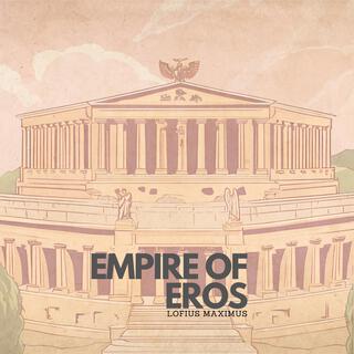 Empire Of Eros