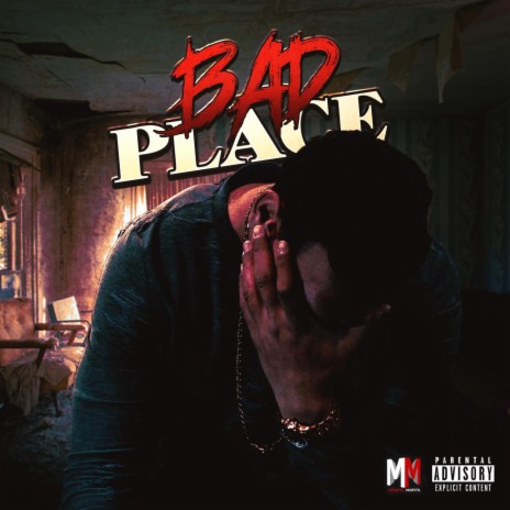 Bad Place | Boomplay Music