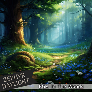 BGM In The Woods
