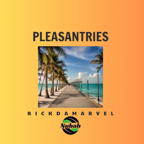 Pleasantries | Boomplay Music