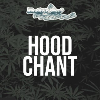 Hood Chant