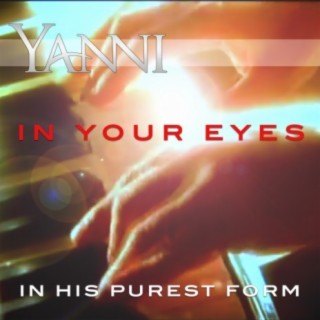 In Your Eyes – in His Purest Form
