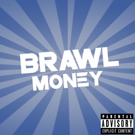 Brawl Money ft. Статуя | Boomplay Music