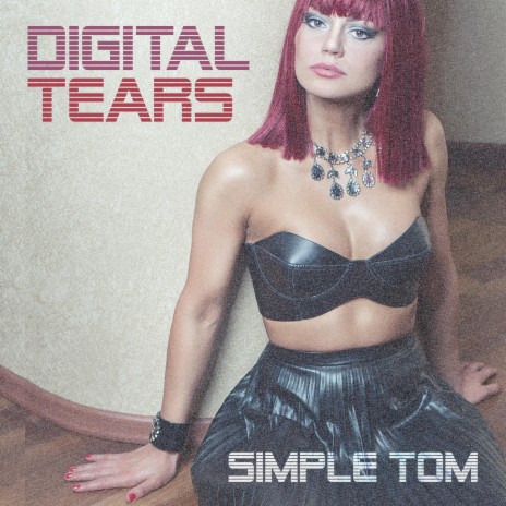 Digital Tears | Boomplay Music