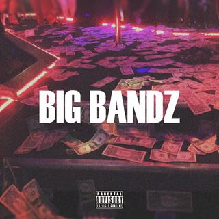 BIG BANDZ