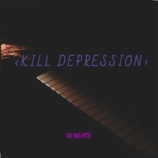 Kill Depression