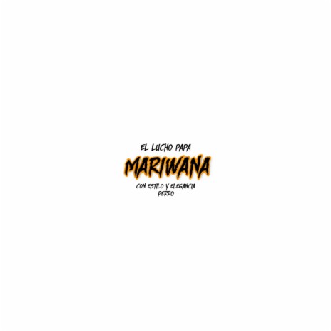 Mariwana | Boomplay Music