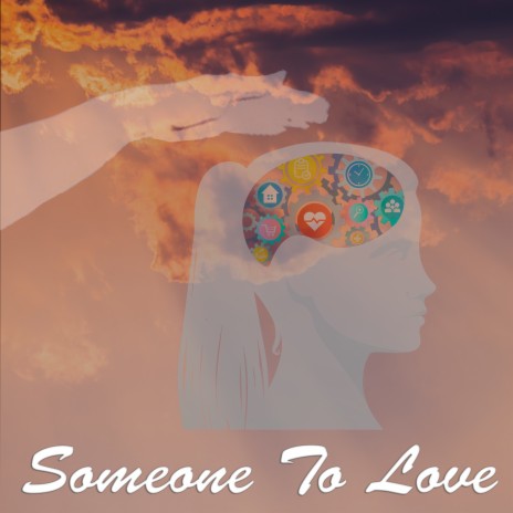 Someone To Love | Boomplay Music