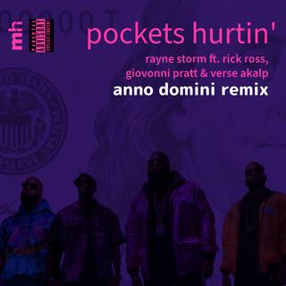 Pockets Hurtin' (Anno Domini Remix)