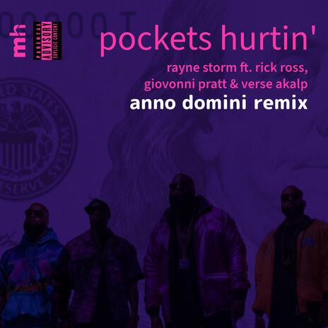 Pockets Hurtin' (AD Version) ft. Rick Ross, Giovonni Pratt & Verse Akalp | Boomplay Music