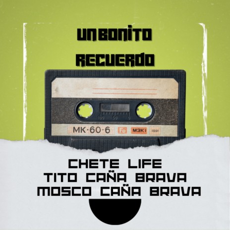 Un Bonito Recuerdo ft. tito caña brava & mosco caña brava | Boomplay Music