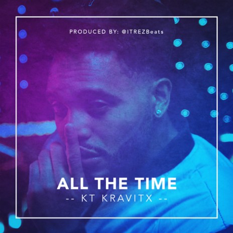 All The Time All The Time | Boomplay Music