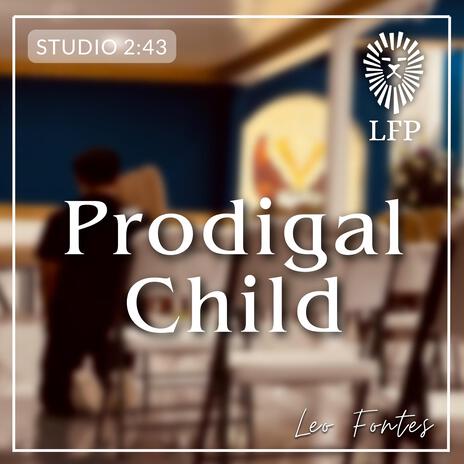 Prodigal Child | Boomplay Music