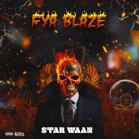 Fya Blaze | Boomplay Music