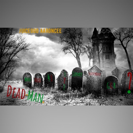 Dead Man | Boomplay Music