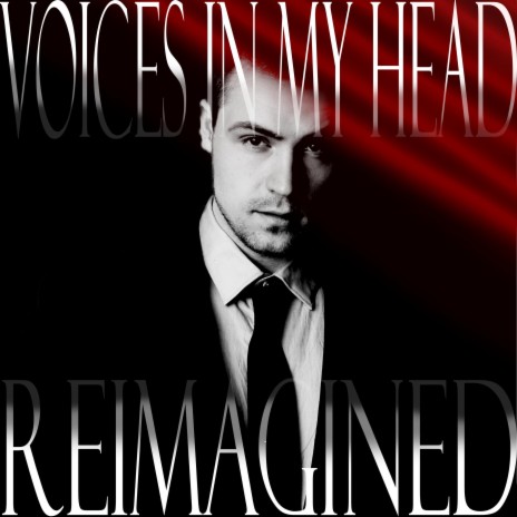 Voices In My Head Reimagined | Boomplay Music