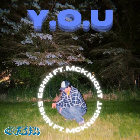 Y.O.U. ft. McKnight | Boomplay Music