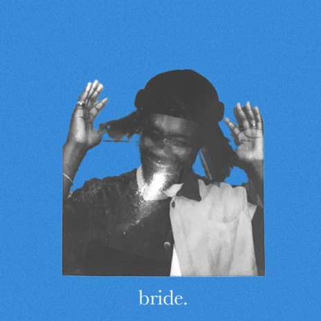 bride | Boomplay Music