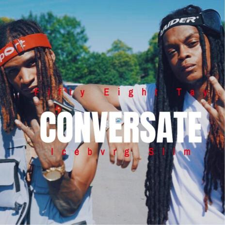 Conversate ft. FiftyEight Tay | Boomplay Music