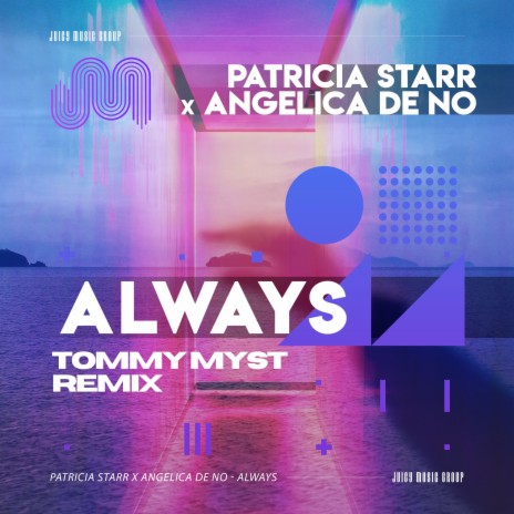 Always (Tommy Myst Extended Remix) ft. Angelica de No & Tommy Myst | Boomplay Music