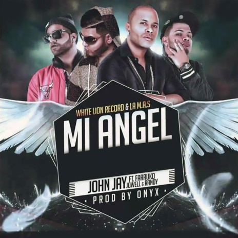 Mi Angel (Deluxe Remix) ft. Jowell & Randy & Farruko