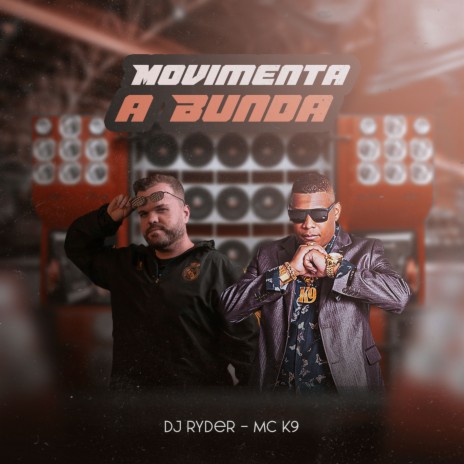 Movimenta a Bunda ft. MC K9 | Boomplay Music