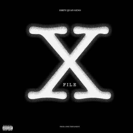 X FILE | Boomplay Music