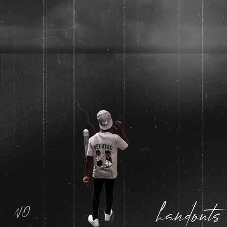 no handouts | Boomplay Music