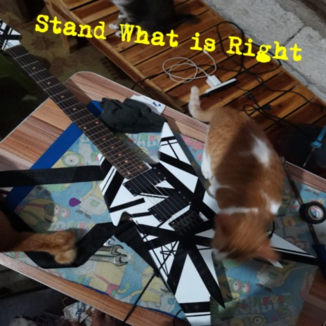 Stand What Is Right