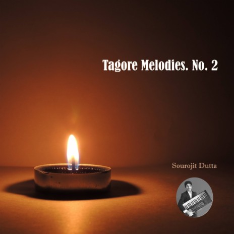 Tagore Melodies, No. 2 | Boomplay Music