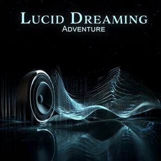 Lucid Dreaming Adventure: Theta Waves Dream Induction