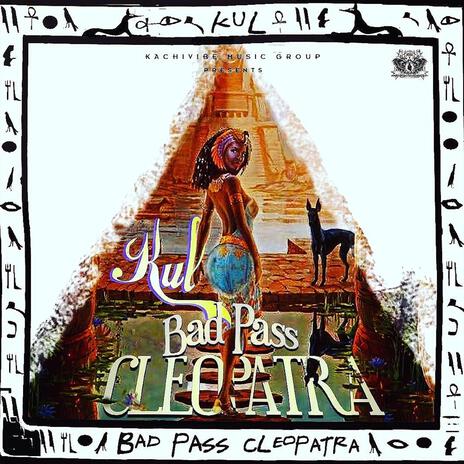 Bad Pass Cleopatra | Boomplay Music