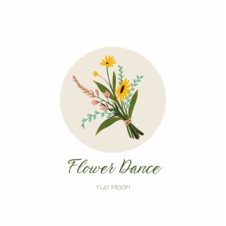 Flower Dance