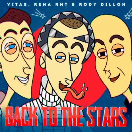 Back to the Stars ft. Rena Rnt & Rody Dillon | Boomplay Music