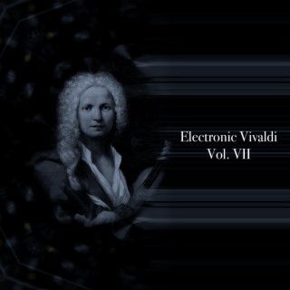 Electronic Vivaldi, Vol. VII