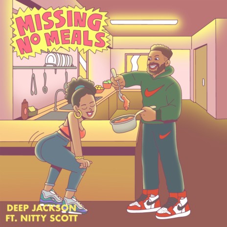 Missing No Meals (feat. Nitty Scott) | Boomplay Music