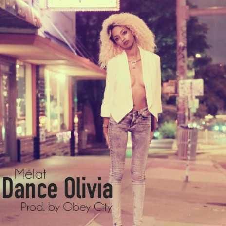 Dance Olivia ft. Obey City | Boomplay Music