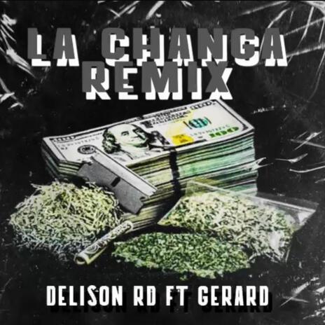 La Changa (Remix) ft. Gerard LP | Boomplay Music