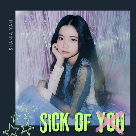 Sick of You | Boomplay Music