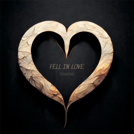 Fell in Love | Boomplay Music