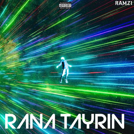RANA TAYRIN | Boomplay Music