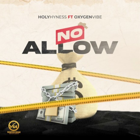 No Allow ft. OxigenVIBE | Boomplay Music