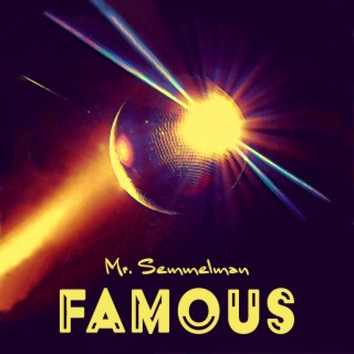 Famous (Radio Edit) lyrics | Boomplay Music