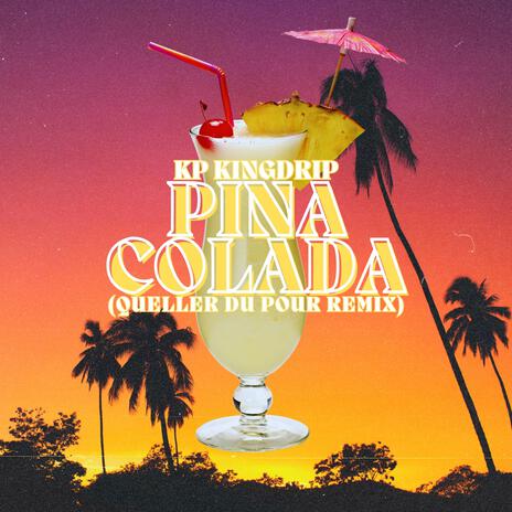 PINA COLADA ft. Queller Du Pour | Boomplay Music