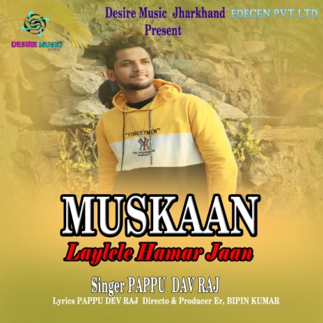 Muskaan Laylele Hamar Jaan | Boomplay Music