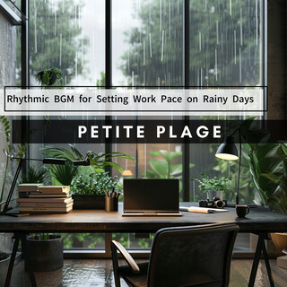 Rhythmic BGM for Setting Work Pace on Rainy Days