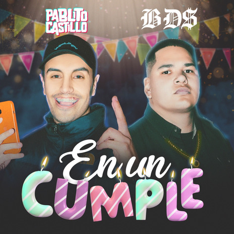 En Un Cumple ft. BDS | Boomplay Music