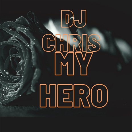 my hero | Boomplay Music