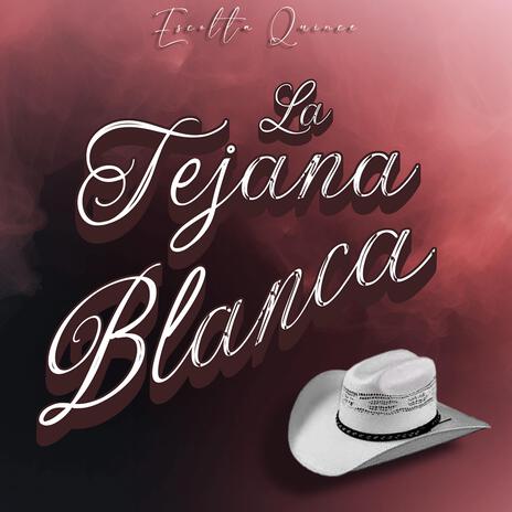 La Tejana Blanca | Boomplay Music