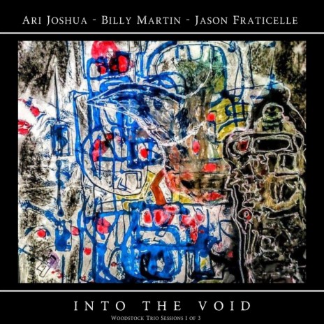 Into the (.:: Void ::.) ft. Billy Martin & Jason Fraticelli | Boomplay Music